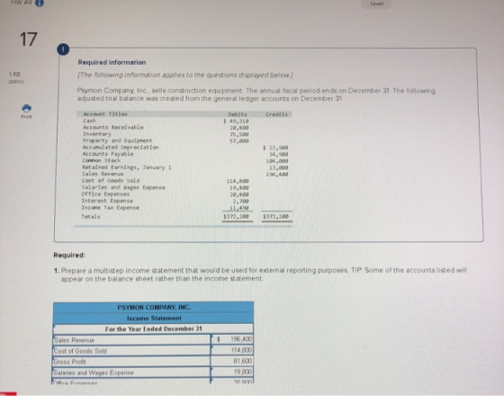 W346 17 Required information The following information applies to the questions displayed below) 148 points Psymon Company, I
