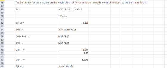 The ß of the risk-free asset is zero, and the weight of the risk-free asset is one minus the weight of the stock, so the ß of
