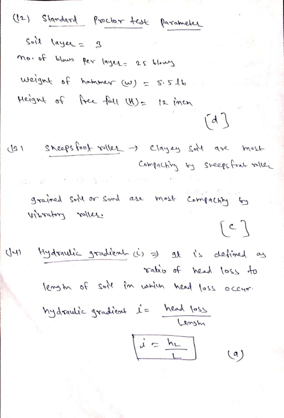 (12) Standard Proctor test parameter soil layer = 3 no. of blows per layer: 25 blony weight of hammer (w) = 5.516 Height of f