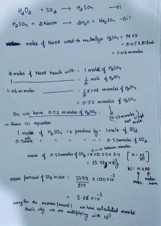 H₂O2 + 50 H₂SO4 + 2 Naon H₂SO4 -1) ango+ Nasou-lil - on moles of Noon used to neutralize Hasoy = M XV = 0.05X812mL = 1:06 m m