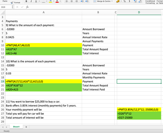 Paste .0 Merge & Centre .00 00 .0 Conditional Format Formatting as Table Format x BIU fe D19 4 Payments 5 9) What is the amou