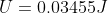 U = 0.03455 J