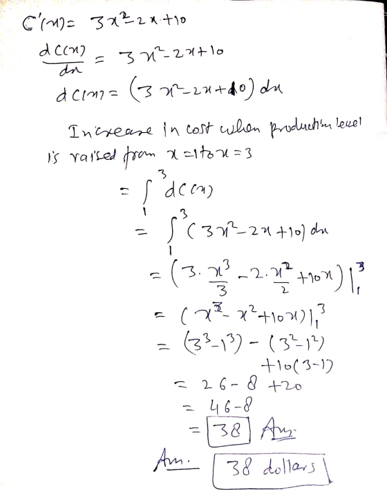 dC(n) da 3 3 sa C(n)= 3x22a tio = 371-277 10 dama (327-24 +220) du Increase in cost when production level is raised from xal