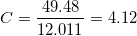 C= 49.48 12.011 = 4.12