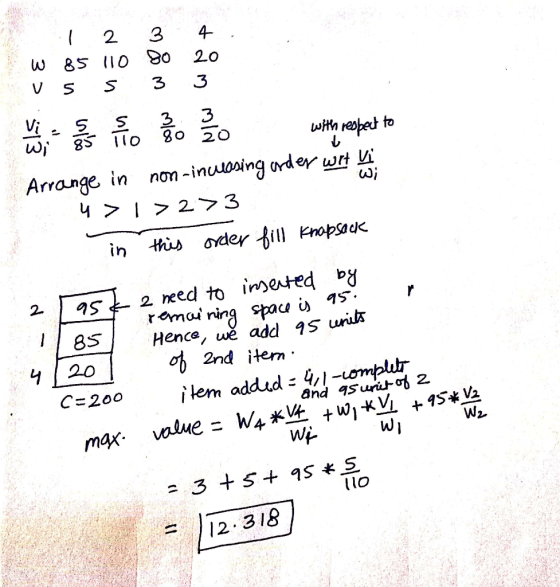 1 2 3 4 . w 85 110 80 20. - uss 3 3 with respect to Arrange in non-inclasing order wit ui 4 >1>2>3 in this order fill knapsac