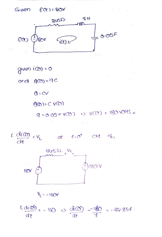 Given ECU) - QOV Qu557 H Ect) or sims 10.05F given ico) = 0 and 200)=90 Q-CV 201-C VOO) 9 = 0.05* VCO) - VCO) = 180 Wits, I d