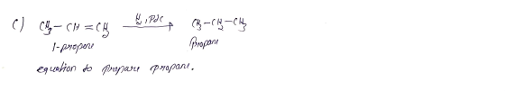 Рес, с-с-су c) cy, — CH = Cң 1-propere equation to prepare Peropone propane.