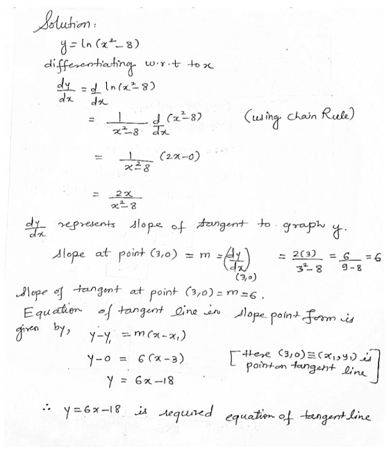 Solutions y= ln (x²_8) differentiating dy =dIn(x+8) wirit to a dx da 1 d (x²8) x²_8 Ta (using Chain Rule 1 . (22-0) x28 2x x²