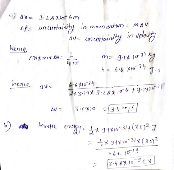243-14 X 3.28 x 106 x 9.1X103) 1 Ana 3:26X10-6m Apa un wrtoinity in momentum mov aus in containity in velocity Anxmyov = h ma