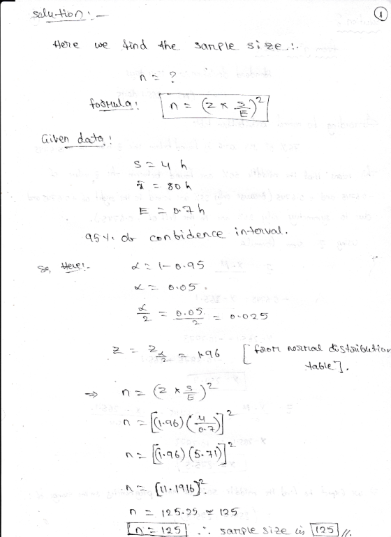 salu-tion Here we find the . sarple size man no? Bibit foštala n = (2x 5) ²1 Given data! S -५ 80 h . . - 954. ob confidence i