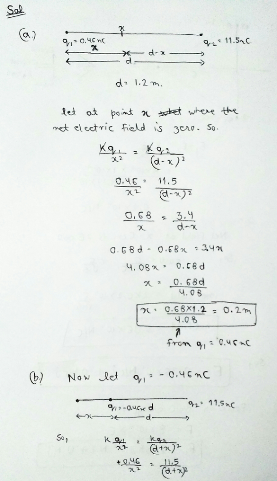 a) 91 11.5nC d 1.2m met electric field is 3eo So 0.4 11.5 dx 8 d у.08 9 11.5 Su +0,46 . 11,5 202