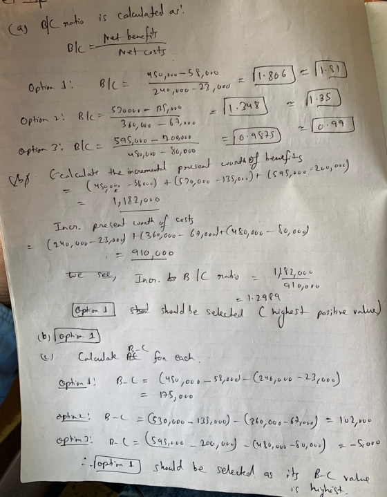 cas BC oratio is calculated as: Met benefits Blc - kumovo 70.9875) Netcosts Option 1 BIC= 450,000 - 58,00 - 11.866) = 11.81 2