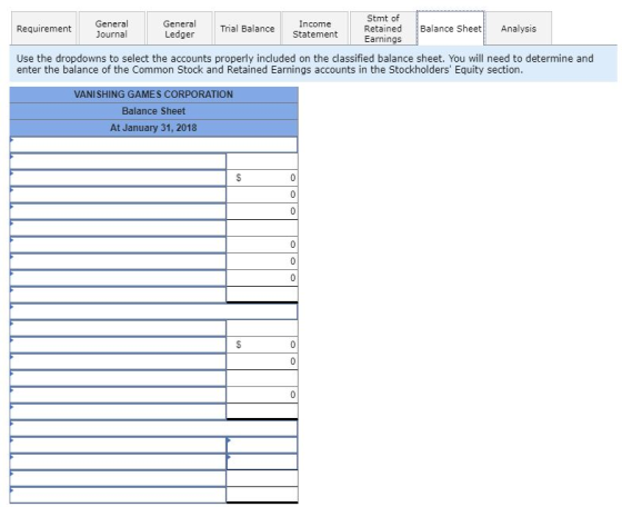 Requirement General Journal General Ledger Trial Balance Income Statement Stmt of Retained Earnings Balance Sheet Analysis Us