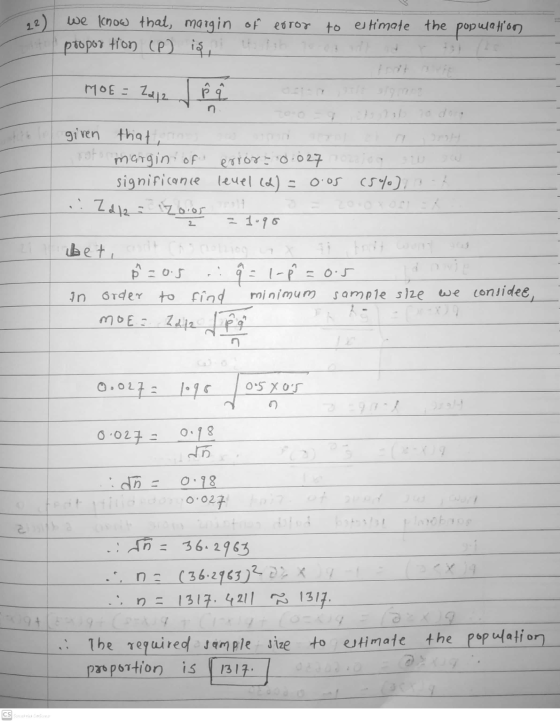22 we know that, margin of error to estimate the population proportion (p) ia MOE = 2212 given that, osto margin of error= 0.