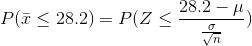 28.2- Pī < 28.2) = P(Z <