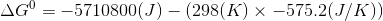 AG° = -5710800(J) - (298(K) * -575.2(J/K))