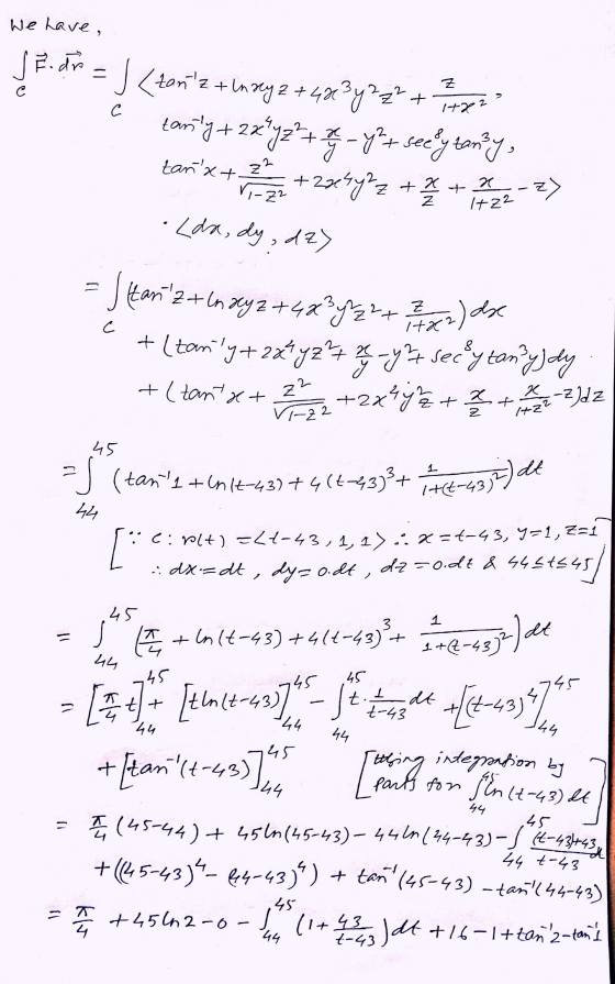 JE dr = Z c J <tantz + ln sy 2 + 40 3y²z²+ canly + 2x²yz ² + 9 = y² + see ytansy, C 1+22 tanat r.-22 κ z + -z) 1+ 22 Ida, dy