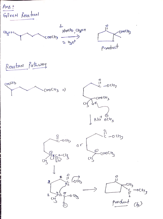 Ans - Given Reaction Choo cooch 1 Naoch Choh - - > 2 zot COOCH7 Product Reaction Pathway Cooly crocha CoolH3 =) >cooch, ch na