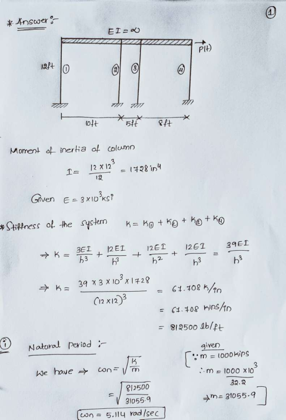 * Answers EI. PIE 12ft @ 3 Th loft 5ft 8ft Moment of inertia of column 3 12 X 12 1 1798 in 4 Given E= 3x10²ksi Stiffness of t