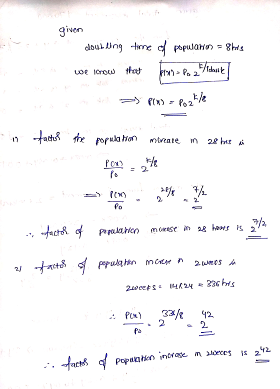 given doulong time of populares = 8hors F/ double we know that Plus = Pozi 2) P(K) = k/g Poz 19 factor the population mirease