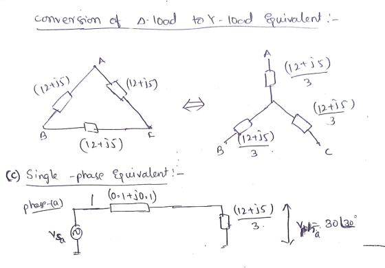 conversion 4 Δ. lood to Y. tord Guiwler):- (124)5) (3115) 3 3 ) Singk-phase Equivalent- J0, Yol . 30 30