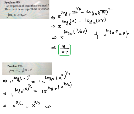 Problem #19. Use properties of logarithms to simplif There must be no logarithms in your an azlog 27–2log 5 vxy slogs 2x log
