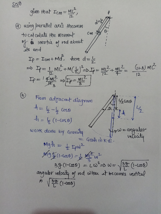 de hem solh given that Icm = ML, @ using paralel aris theorem to calculate the moment com o og & inertia of rod about / its e