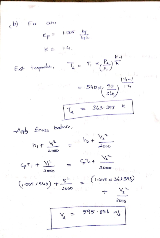 b) for an kolle. Exit terputus, Tat Tix - 540 T, = 363.393 k Apply Enersy balence, 2 000 2000 2000 (p+1 + vent (1.005 e suo)