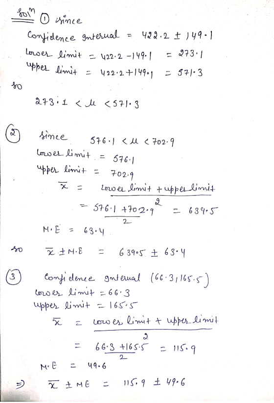 Join o since Confidence internal = 429.2 I. 149.1 lower limit = 422.2-149.1 = 273.1 apper limit = 422.2 +14909 = 371.3 27zil<