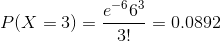 P (X=3)=\frac{e^{-6}6^3}{3!}=0.0892
