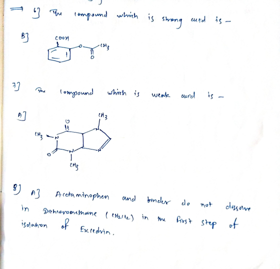 1 7 The compound which is strong und is COOY The compound which is weak und is - 8) A3 Acetaminophen and in Dichiaromethane l