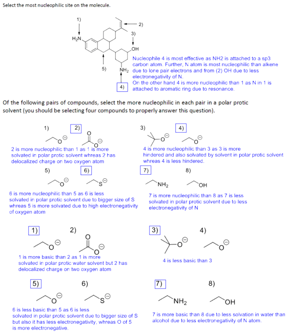 Select the most nucleophilic site on the molecule H2N Nucleophile 4 is most effective as NH2 is attached to a sp3 carbon atom