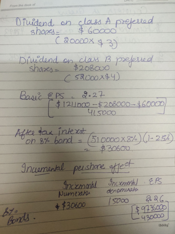From the desk of Dinidend on shape= class A preferred $ Goooo C 20000X $ 3) Dividend on class B preferred shaves - $208000 (