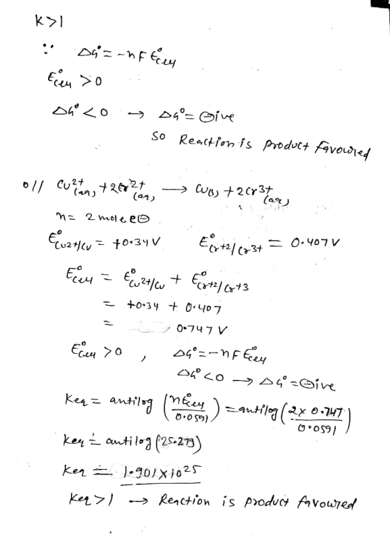 k>1 : 0492-nf belly Eu so su <0.5 Da°= Give So Reaction is product favoured oll come to my +2677 → Was +2c13tan) na 2 mole eo