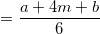 \small =\frac{a+4m+b}{6}
