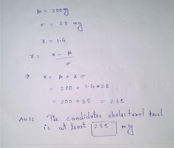 M- 200 oo my 25 mg L = 1.4 M ha ㅋ x = M + ho 1.4 *25 = 200 + 200 +35 235 Ans: The candidates cholesterol devel is at least 12