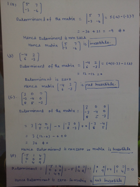 1 ca) -6 =-6)-1-3) Datarminamt of tha matrix - 3 -6 -30 + 21 = -9 Hance Dutarminand is non z2 is invartible Hanca matix -3 -6