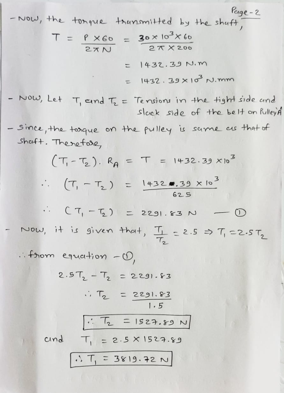 Page 2 - Now, the torque transmitted by the shaft, T = Рx6o 30 x 103x60 27N 27 X 200 1432.39 Nm 1432.394103 N.mm こ Now, Let T