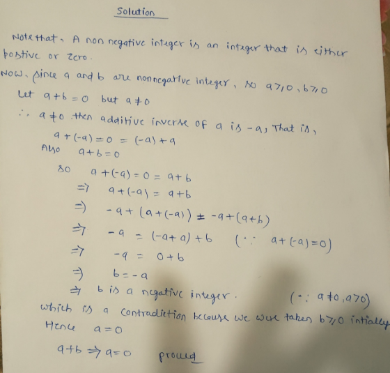 Solution Note that. A non negative integer is an integer that is either postive or zero. Now, since a and b are non negative