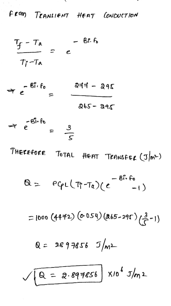 from TCANSIENT HEAT CONDUCTION It - Ta - Bi.fo Tirta . - Bi. fo 277 - 295 Te 265-295 -Bi.fo THEREFORE TOTAL HEAT TRANSFER (I/