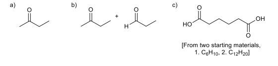 a) b) c) ОН НО Н [From two starting materials, 1. CsH10, 2. C12H201