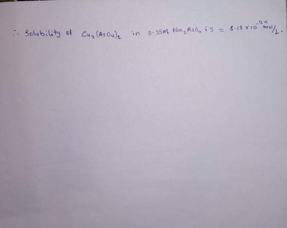 - 24 . Solubility of Cus (Asoul in 8. 12x10 moll. 0.35m Na, Asou is =