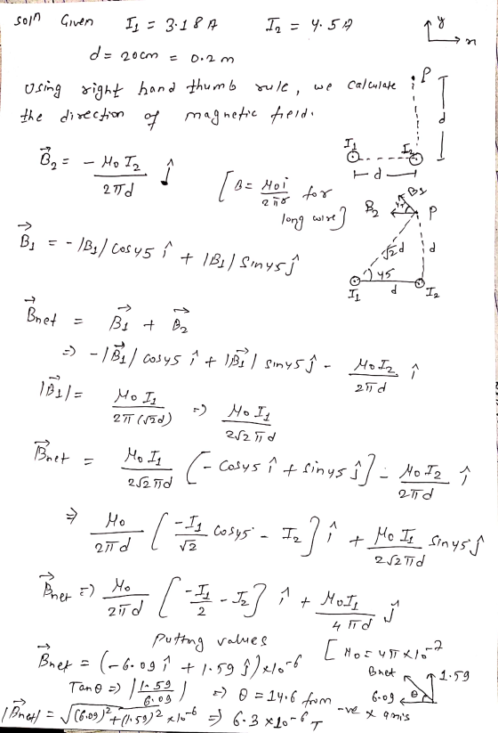 soin Given Is = 3.18 Iz = 4.57 ayn d=20cm 0.2 m calculate :P م دیا ~ using right hand thumb rule, we the direction of magneti