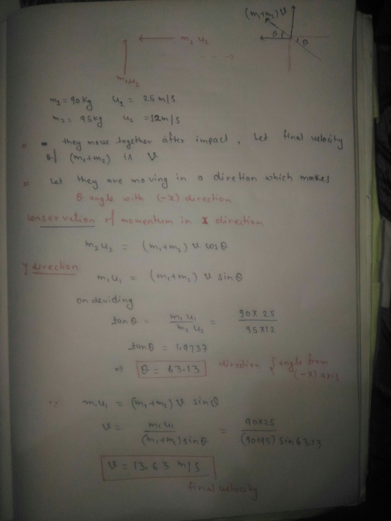 hm : 25 they wmou a Ftr im pa L Let the a e moving in a dire Hon which make momentum in Urechon On devidin gox 2 5 95 X12 ui