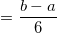 \small = \frac{b-a}{6}