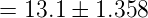 \large = 13.1 \pm 1.358