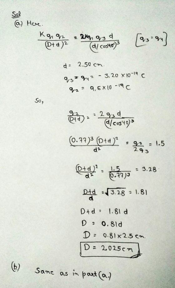 a) Hoe d 2.50 m 9,3 94° -3.20 X1019 С So, d2 293 Dial 1.5 3.28 Dtd 3.2g 1.81 D+ d1.81 d D 0.8d Same as in pot (a)