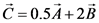 C 0.5A+2B