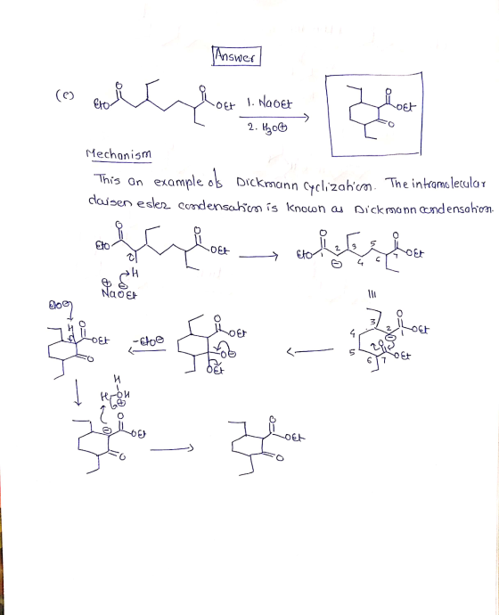 Answer (es con lost 1. Naost 1. 2. Hot Mechanism This an example of Dickmann Cyclizabcm. The intramolecular clasen esler con