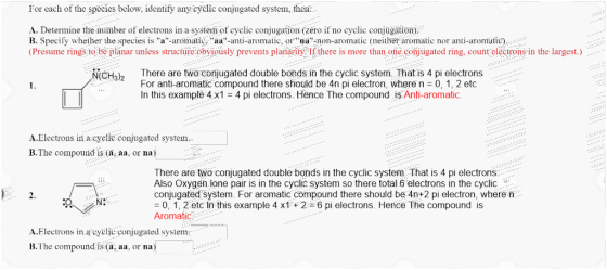 (Presume rings to be planar unless structure obviously prevents planarity. If there is more tan oe conjugated ring, count ele